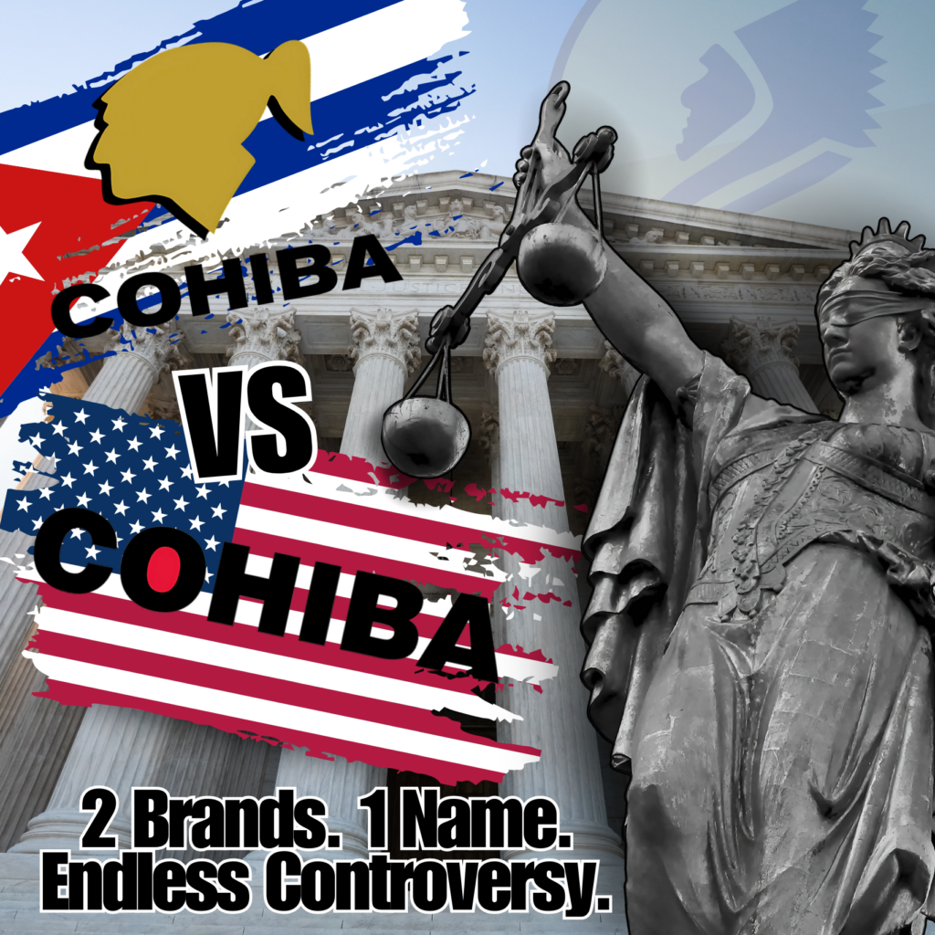 A dramatic thumbnail image featuring the legal battle over the Cohiba cigar trademark. The left side shows the Cuban flag with the silhouette of the classic Cohiba Taino head logo and the word “COHIBA.” The right side shows the U.S. flag with a modern “COHIBA” logo in bold black letters. Between them is a large “VS” symbol. In the background is the U.S. Supreme Court building, with the statue of Lady Justice holding scales in the foreground. At the bottom, bold text reads: “2 Brands. 1 Name. Endless Controversy.”